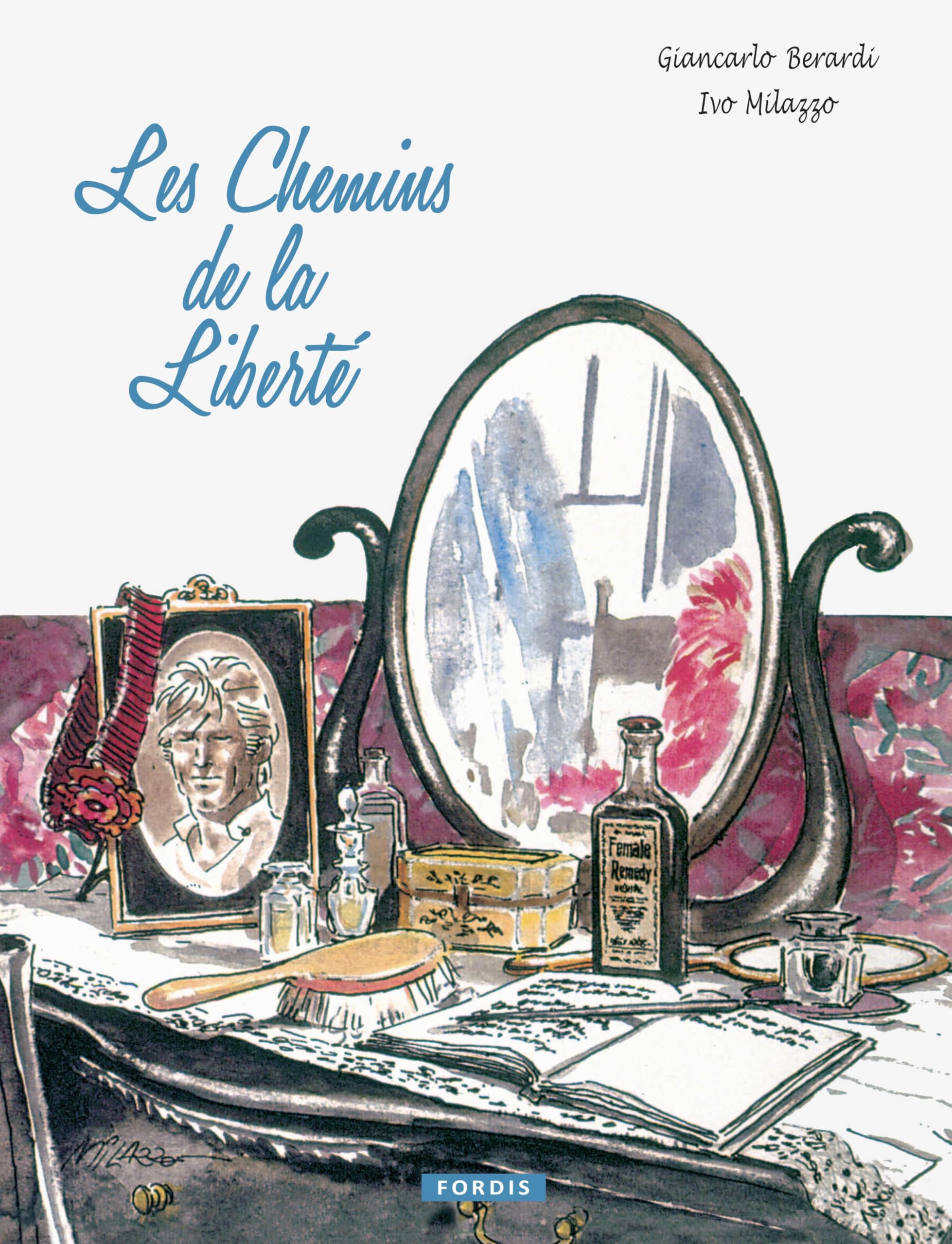 LES CHEMINS DE LA LIBERTE : One Shot book