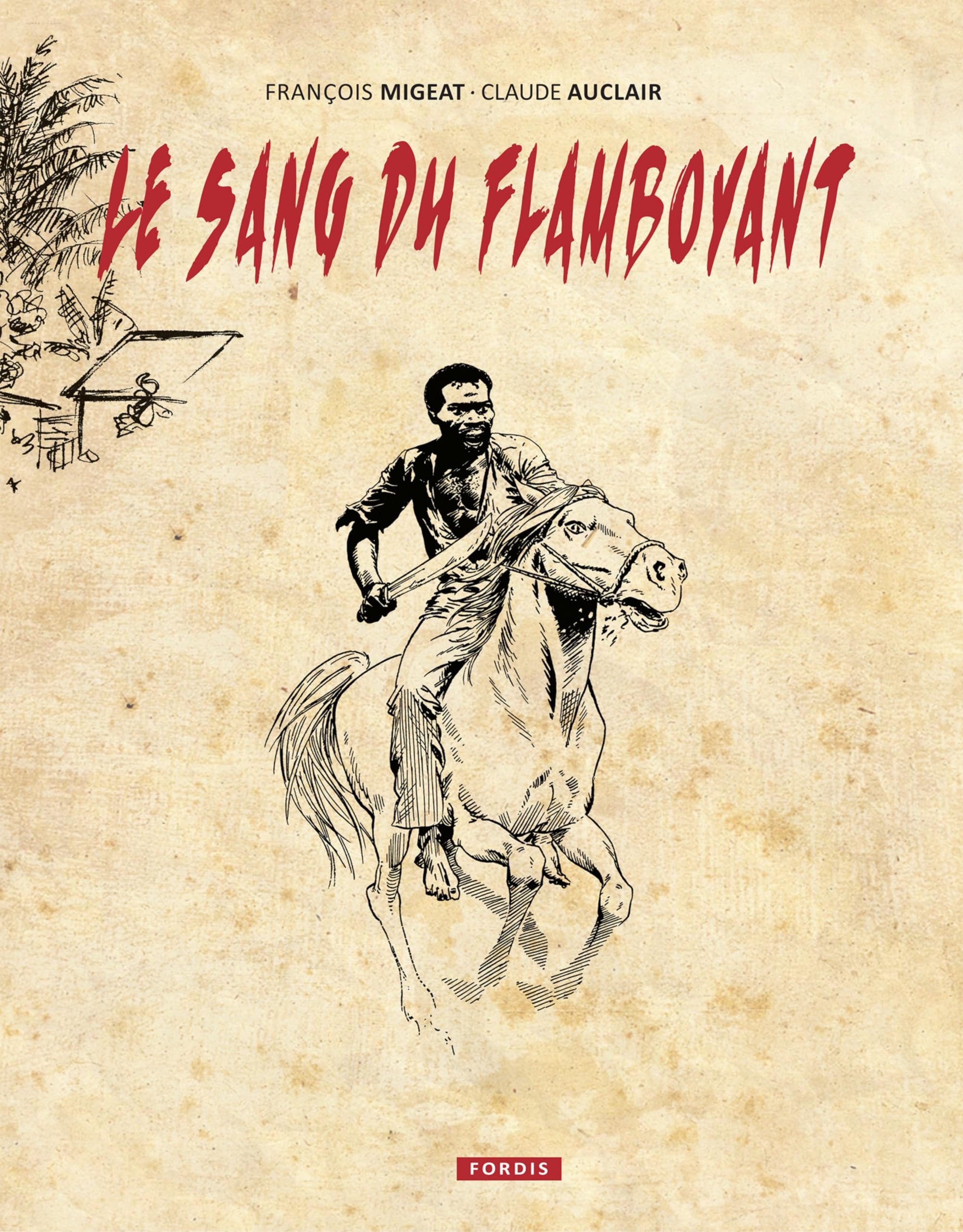 Le sang du flamboyant book