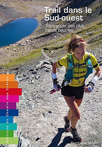 Trail dans le Sud-Ouest : topo-guide des plus belles boucles Leisure & Fun