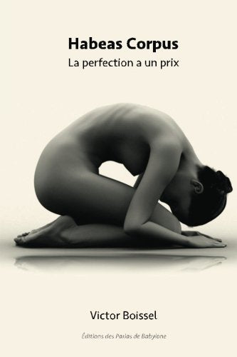 Habeas Corpus: La perfection a un prix Contemporary literature