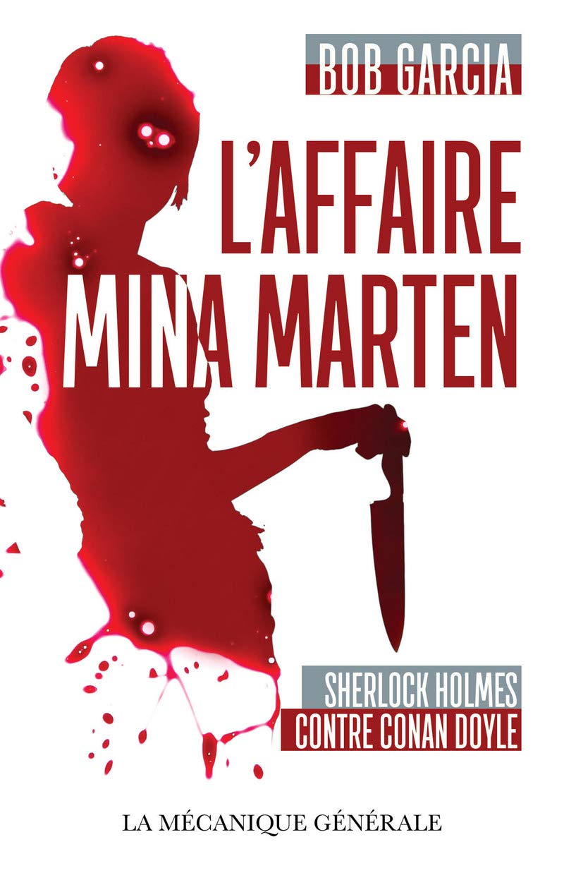 L'affaire Mina Marten: Sherlock Holmes contre Conan Doyle Books