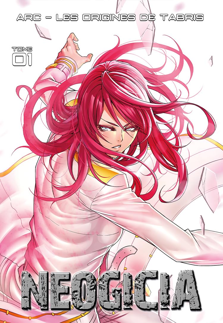 Neogicia Arc 1 : Déracinement T01 Manga