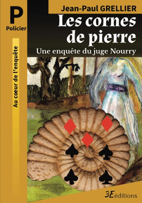 Les cornes de pierre: Une enquête du juge Nourry book
