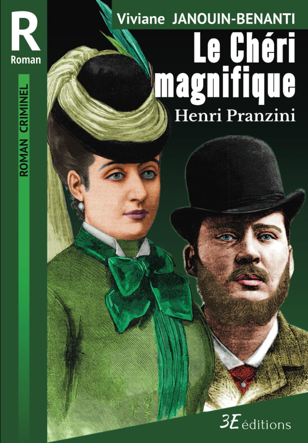 Le chéri magnifique: Henri Pranzini book