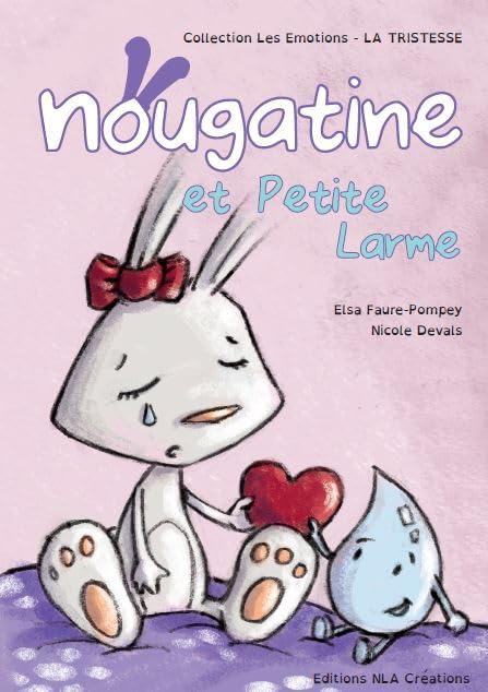 NOUGATINE ET PETITE LARME Children's books