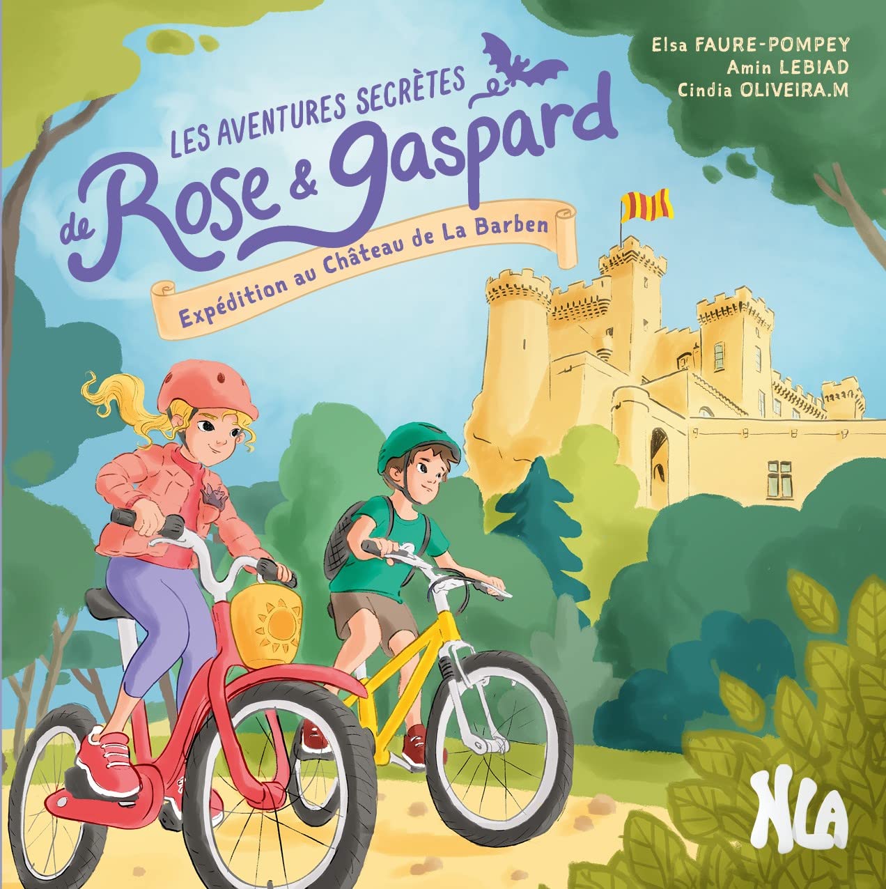 Les aventures secrètes de Rose & Gaspard: Expédition au château de La Barben book