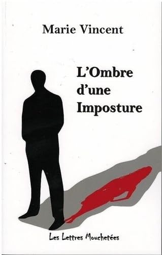 L'Ombre d'une imposture Contemporary literature