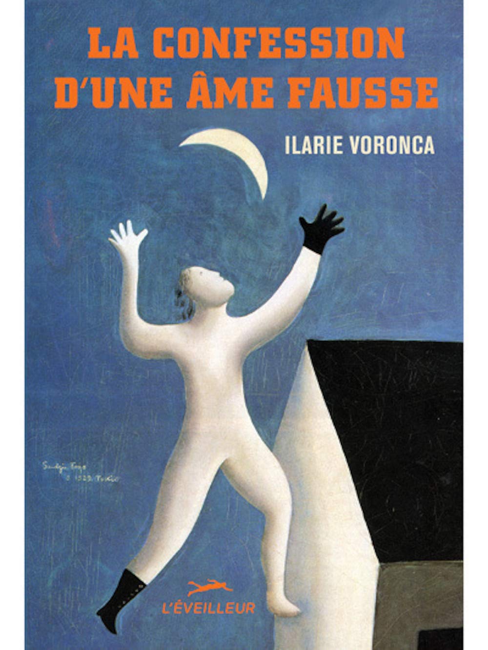 LA CONFESSION D'UNE ÂME FAUSSE Contemporary literature