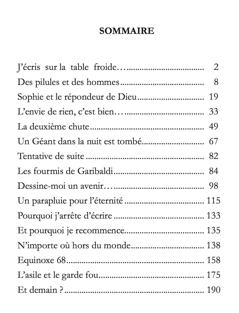 L'asile et le garde fou Contemporary literature