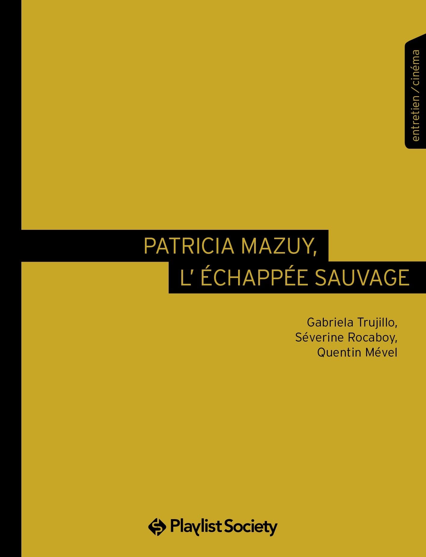 Patricia Mazuy, l'échappée sauvage book
