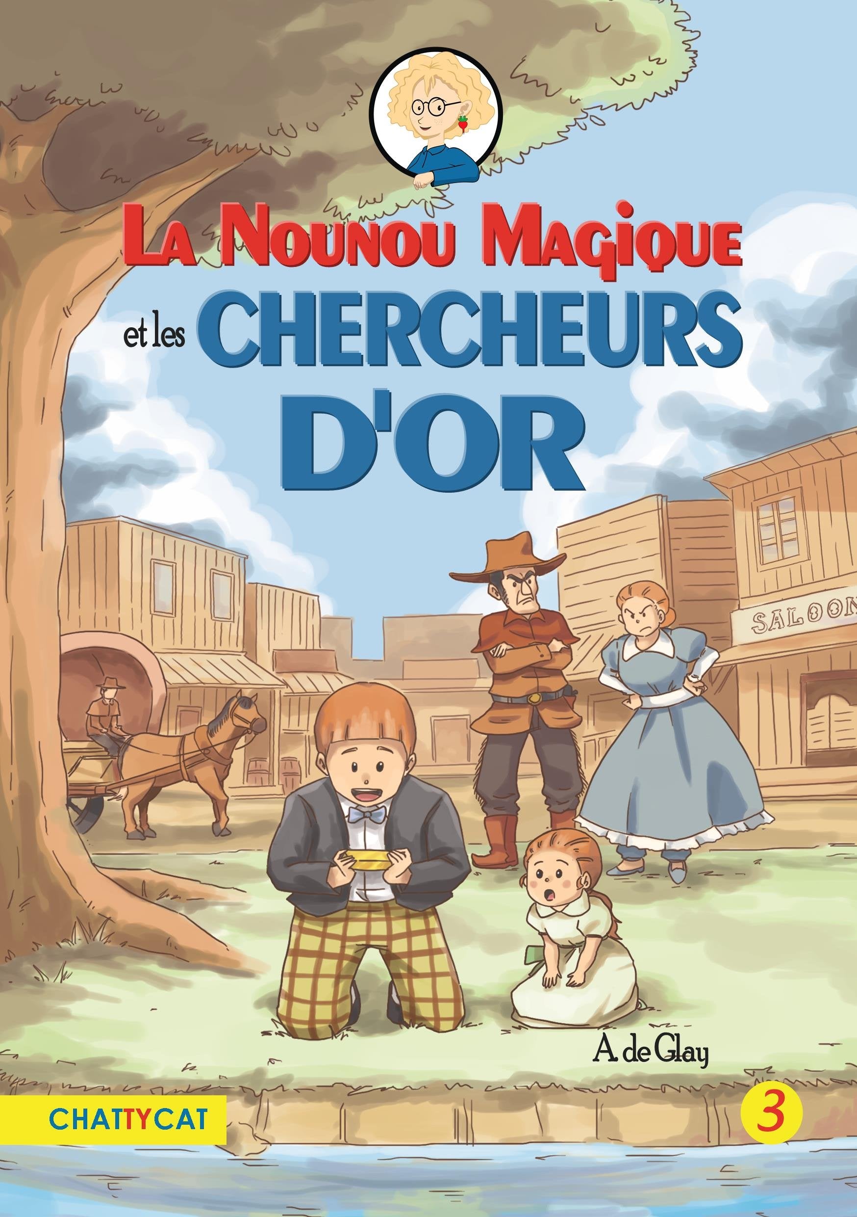 La nounou magique et les chercheurs d'or Books