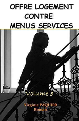 Offre logement contre menus services: Volume 3 book