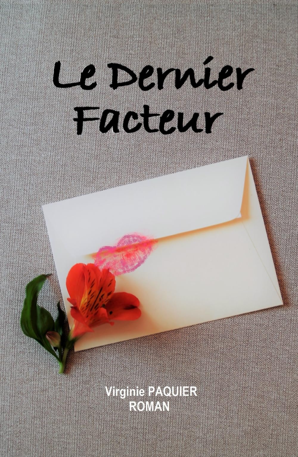 Le Dernier Facteur: littérature française, francophone book