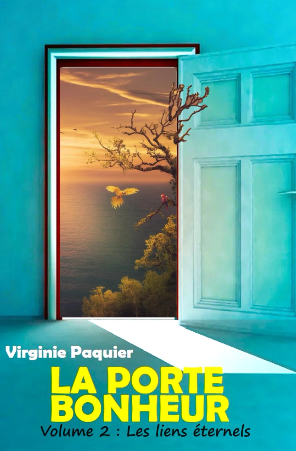 La porte bonheur: Volume 2, Les liens éternels book