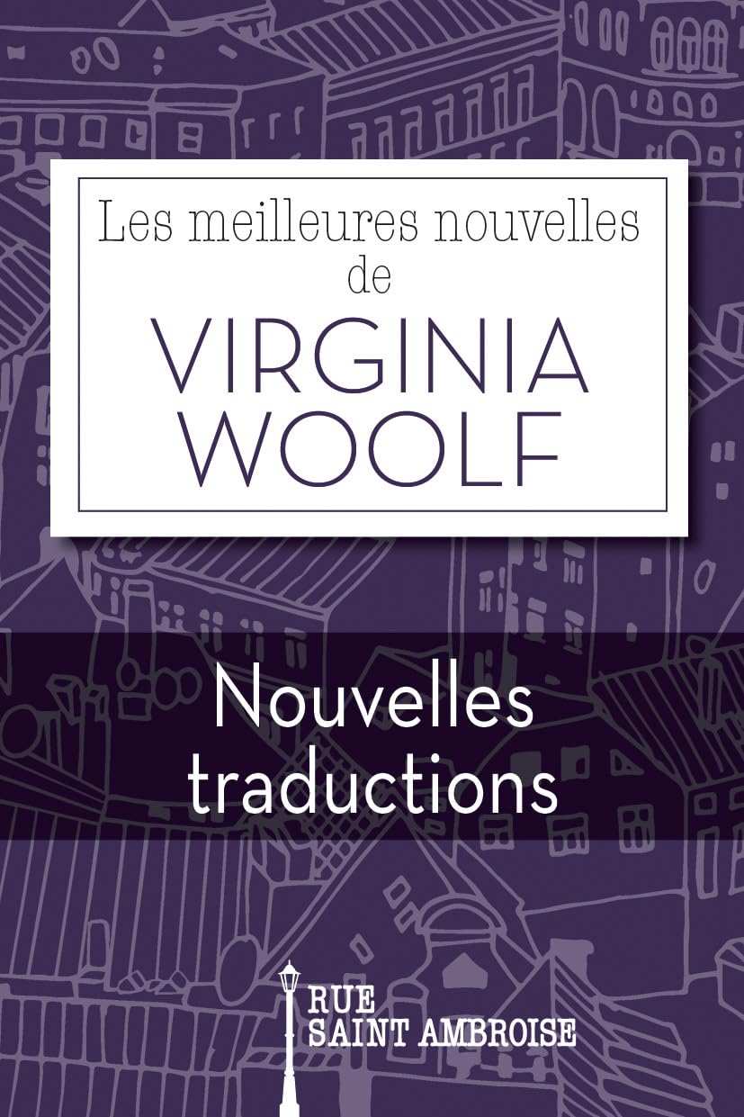 Les meilleures nouvelles de Virginia Woolf - nouvelles traductions Essays & Short Stories