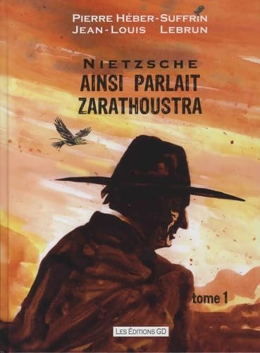 Ainsi parlait Zarathoustra, Tome 1 : Manga