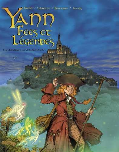 Yann Fées et Légendes T01 Les fondations du Mont Saint Michel Manga