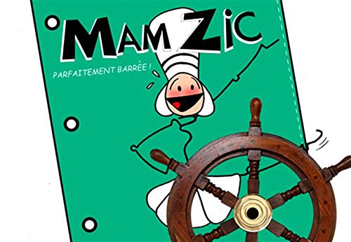 Mam'Zic: Tome 2, Parfaitement barrée Books