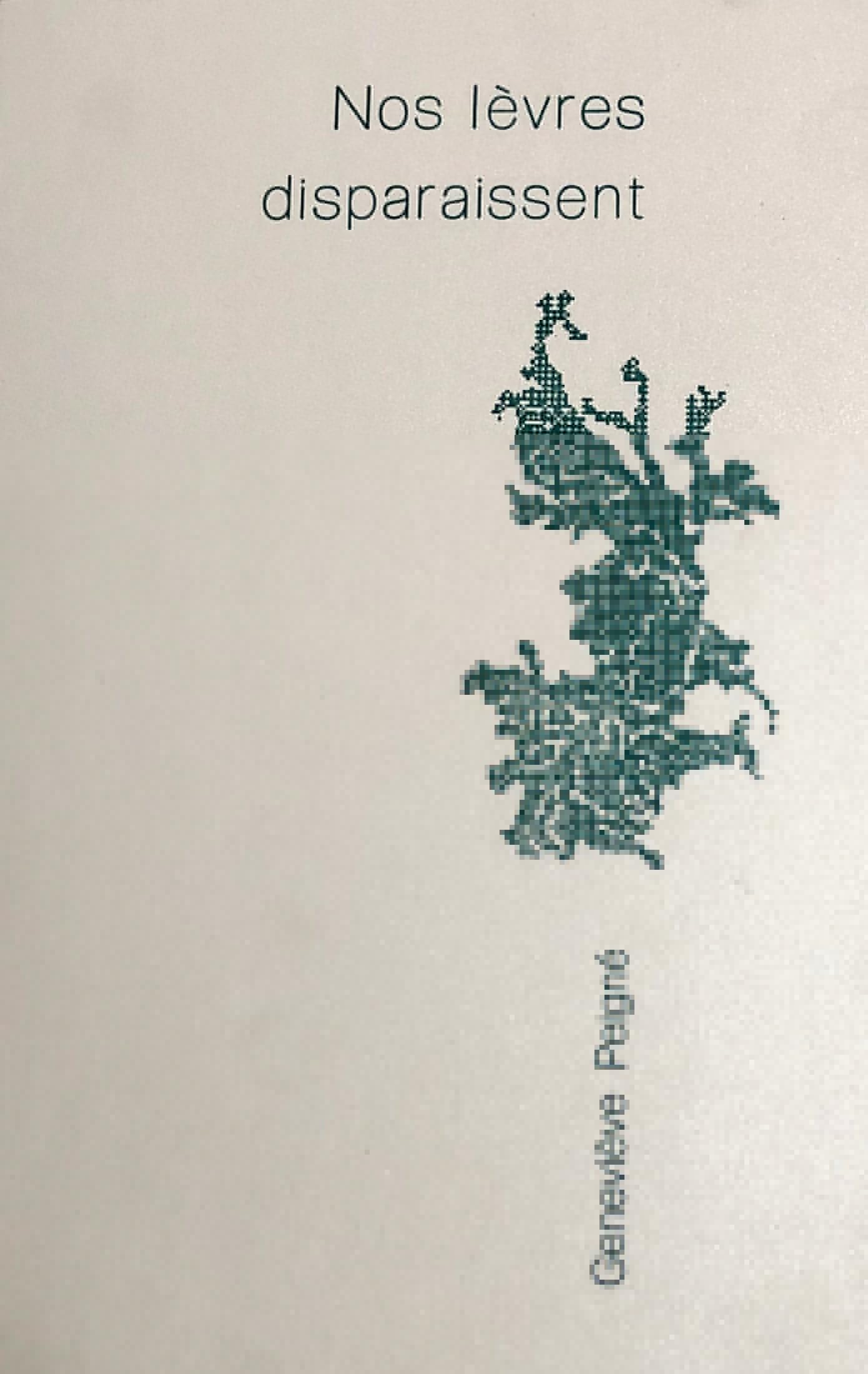 Nos lèvres disparaissent book