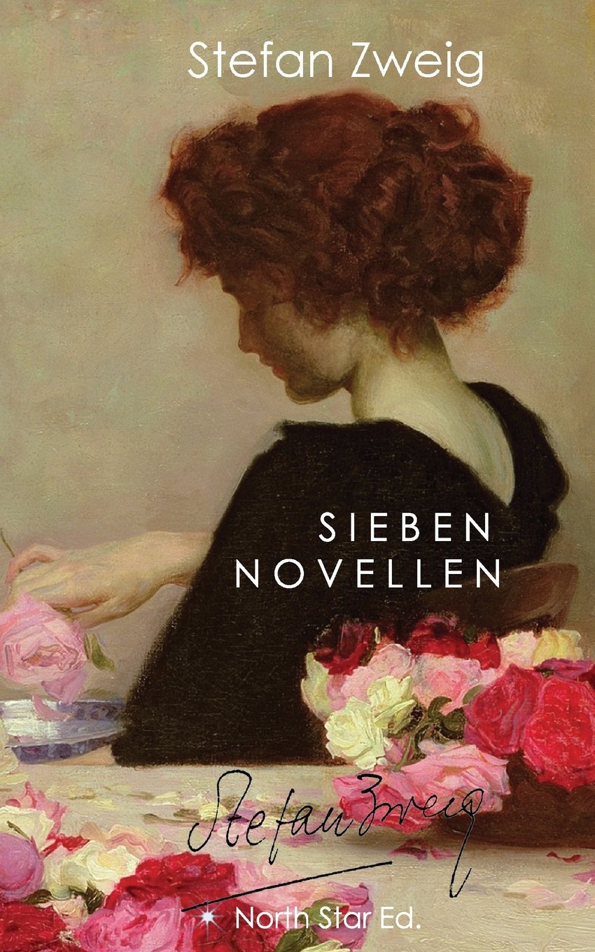 Sieben Novellen: Angst - Amok - Verwirrung der Gefühle - Untergang eines Herzens... International