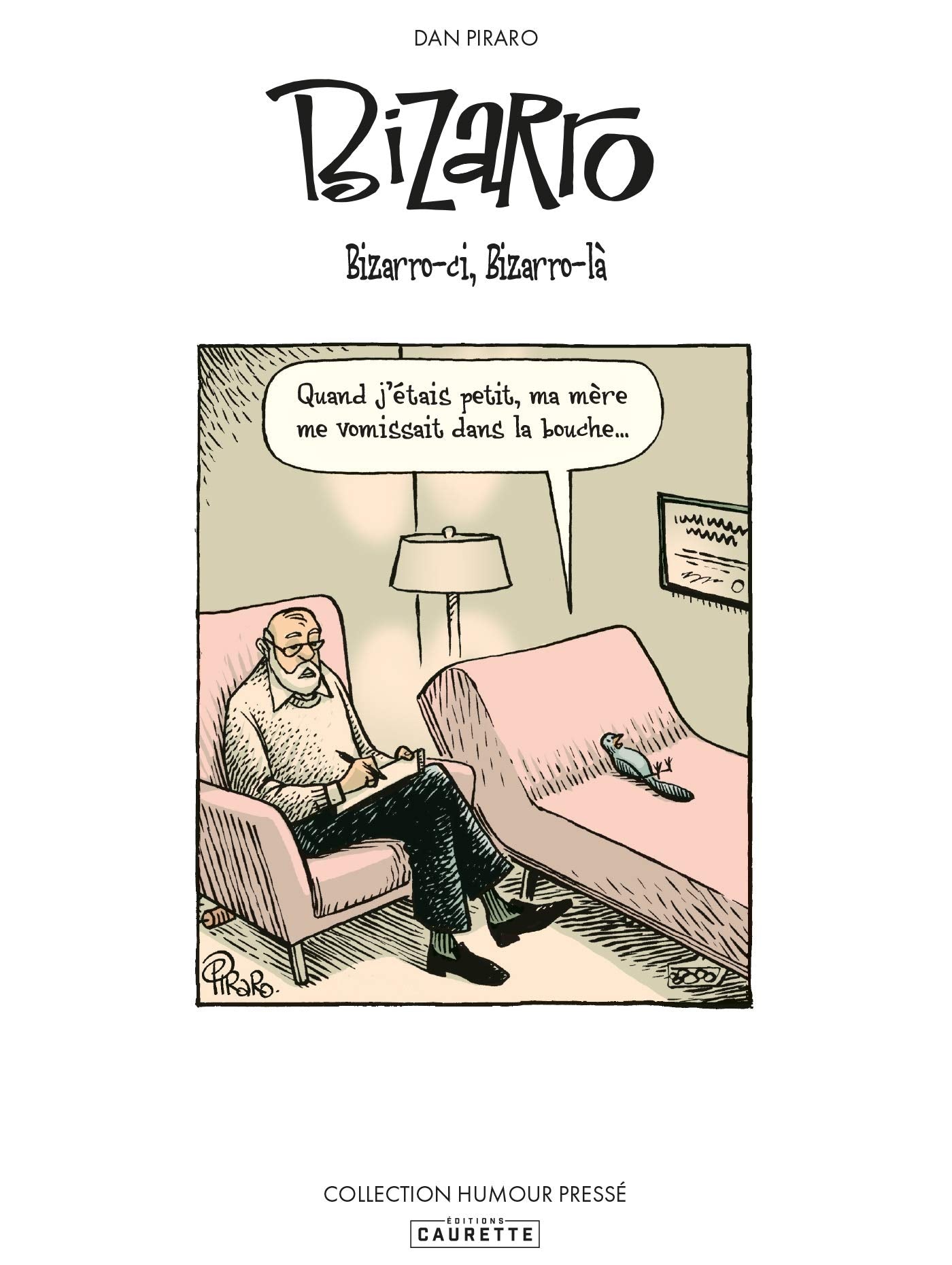 Bizarro - Tome 01: Vous avez dit Bizarro ? book