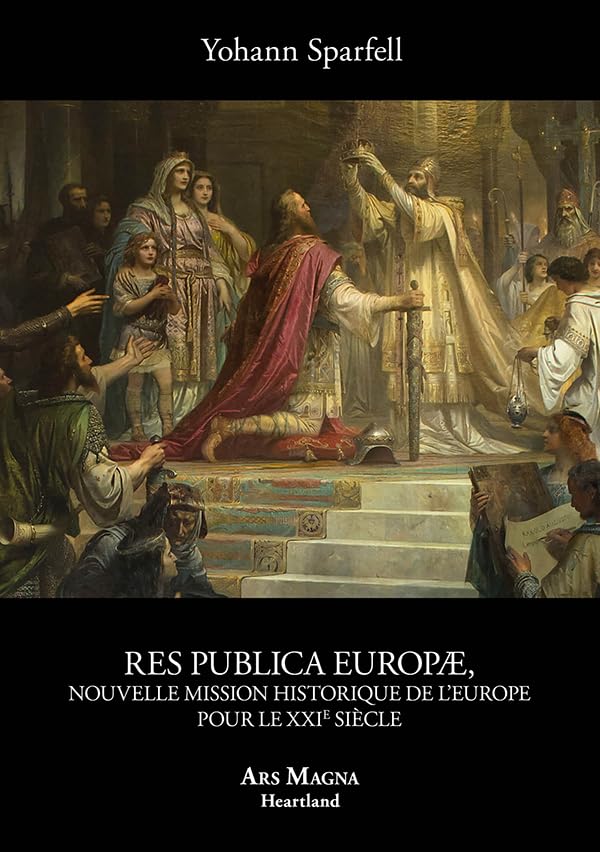 Res publica Europae: Nouvelle mission historique de l'Europe pour le XXIe siècle Books