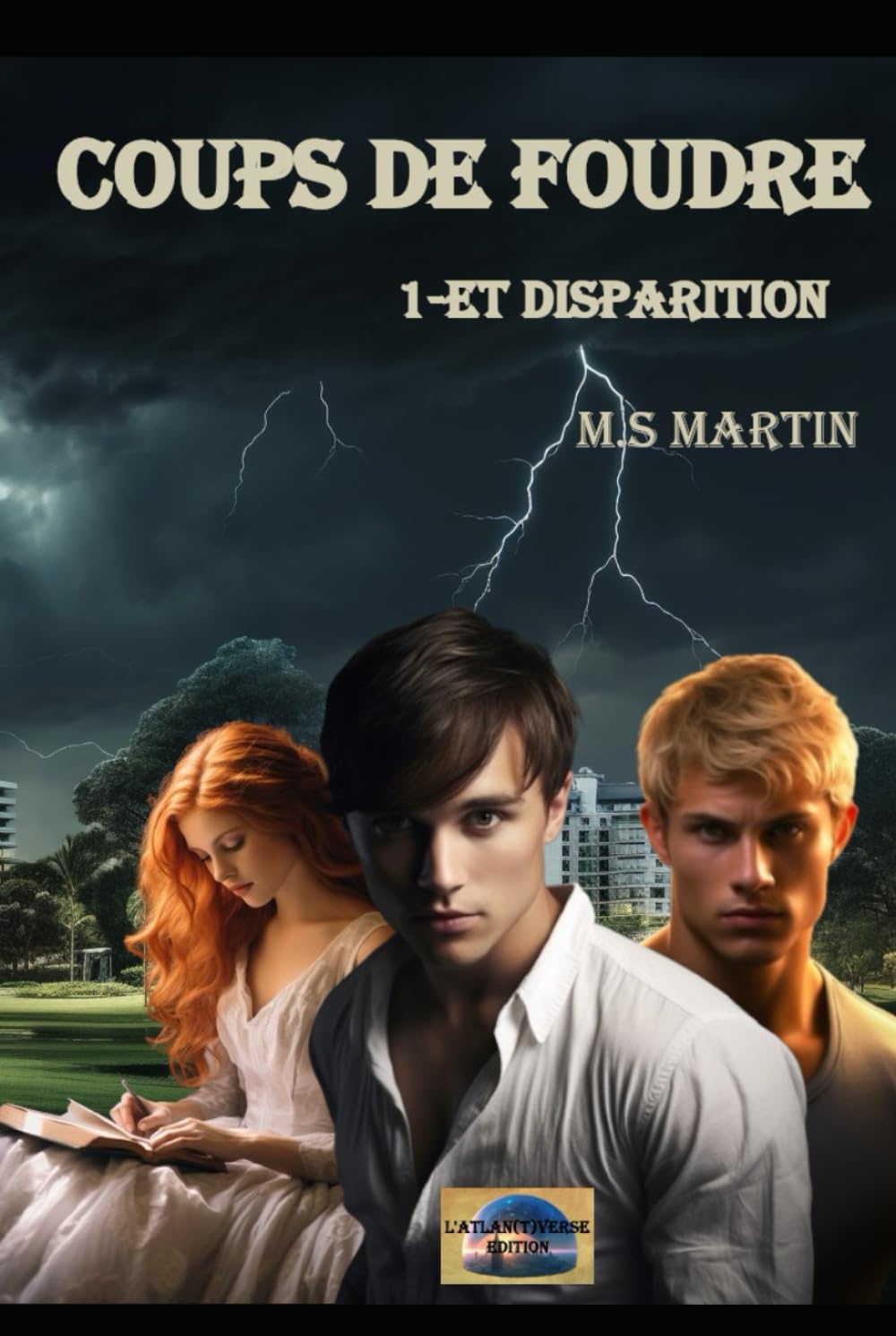 Coups de foudre: 1- Et disparition book