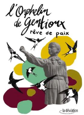 L'Orphelin de Gentioux : rêve de paix book