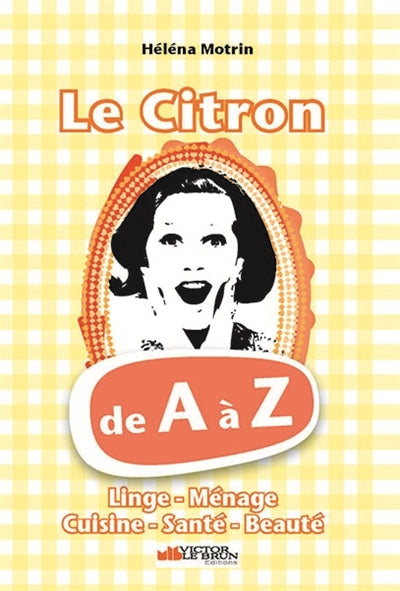 Product Image: Le citron de A à Z