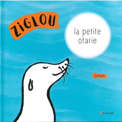 Product Image: Ziglou la petite otarie