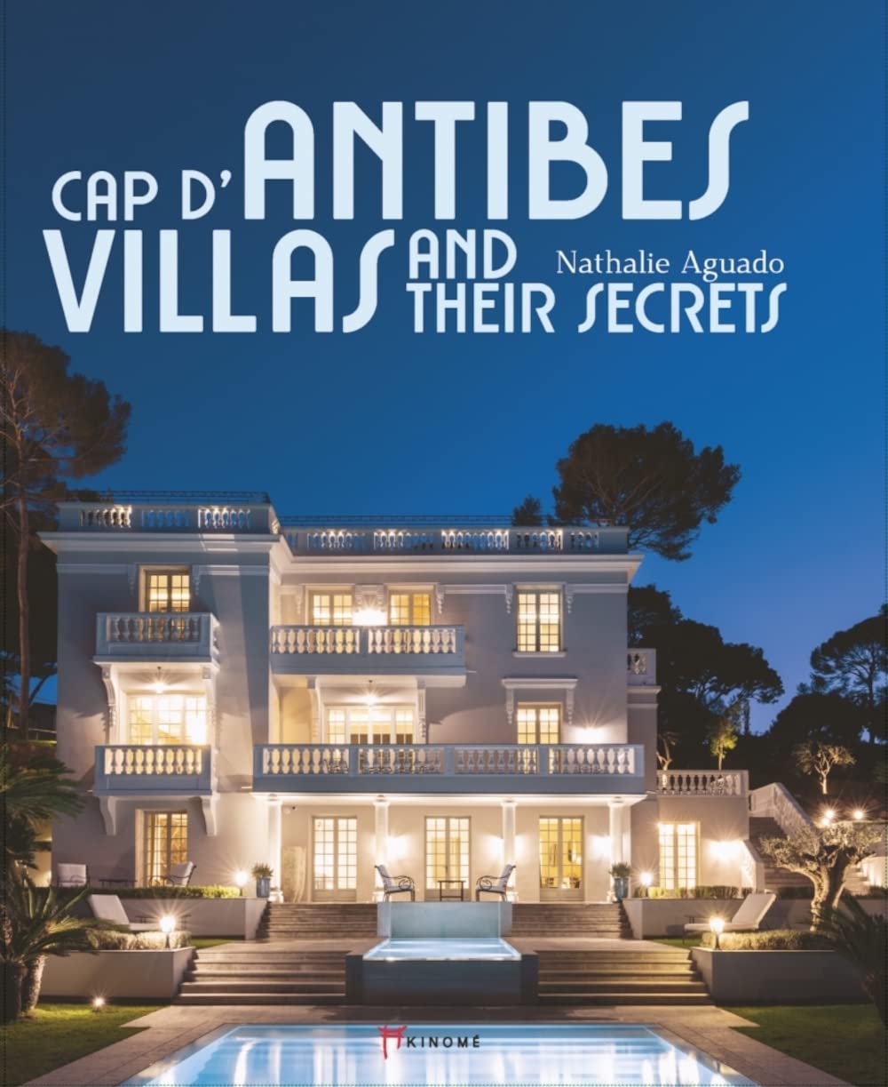 Cap d'Antibes villas and their secrets book