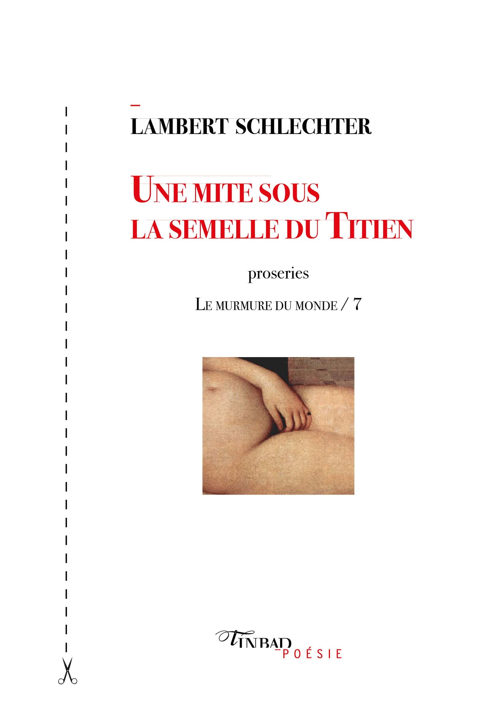 Une mite sous la semelle du titien : Le murmure du monde, Tome 7: Le murmure du monde / 7 Poetry