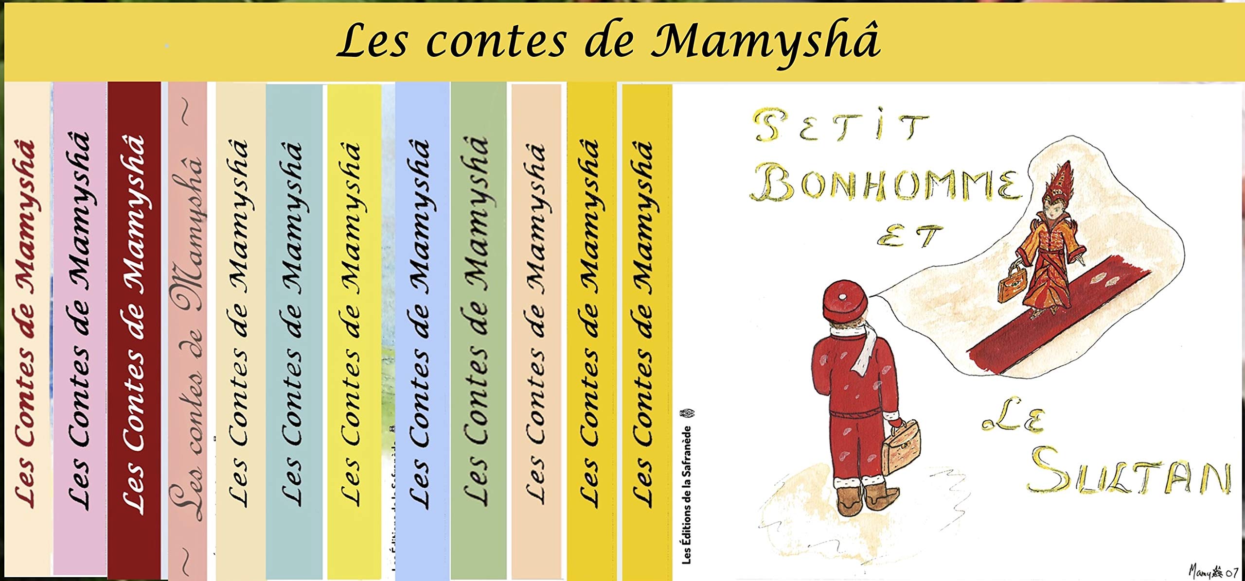 LES CONTES DE MAMYSHÂ N°11 PETIT BONHOMME ET PETITE PRINCESSE DES EMERAUDES Children's books