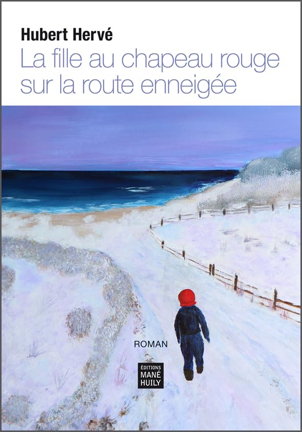 La fille au chapeau rouge sur la route enneigée: 2022 book
