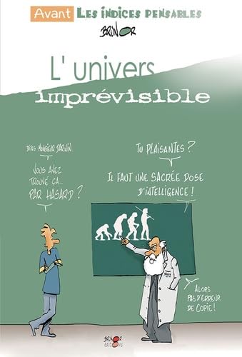 L´univers imprévisible. Avant les indices pensables book