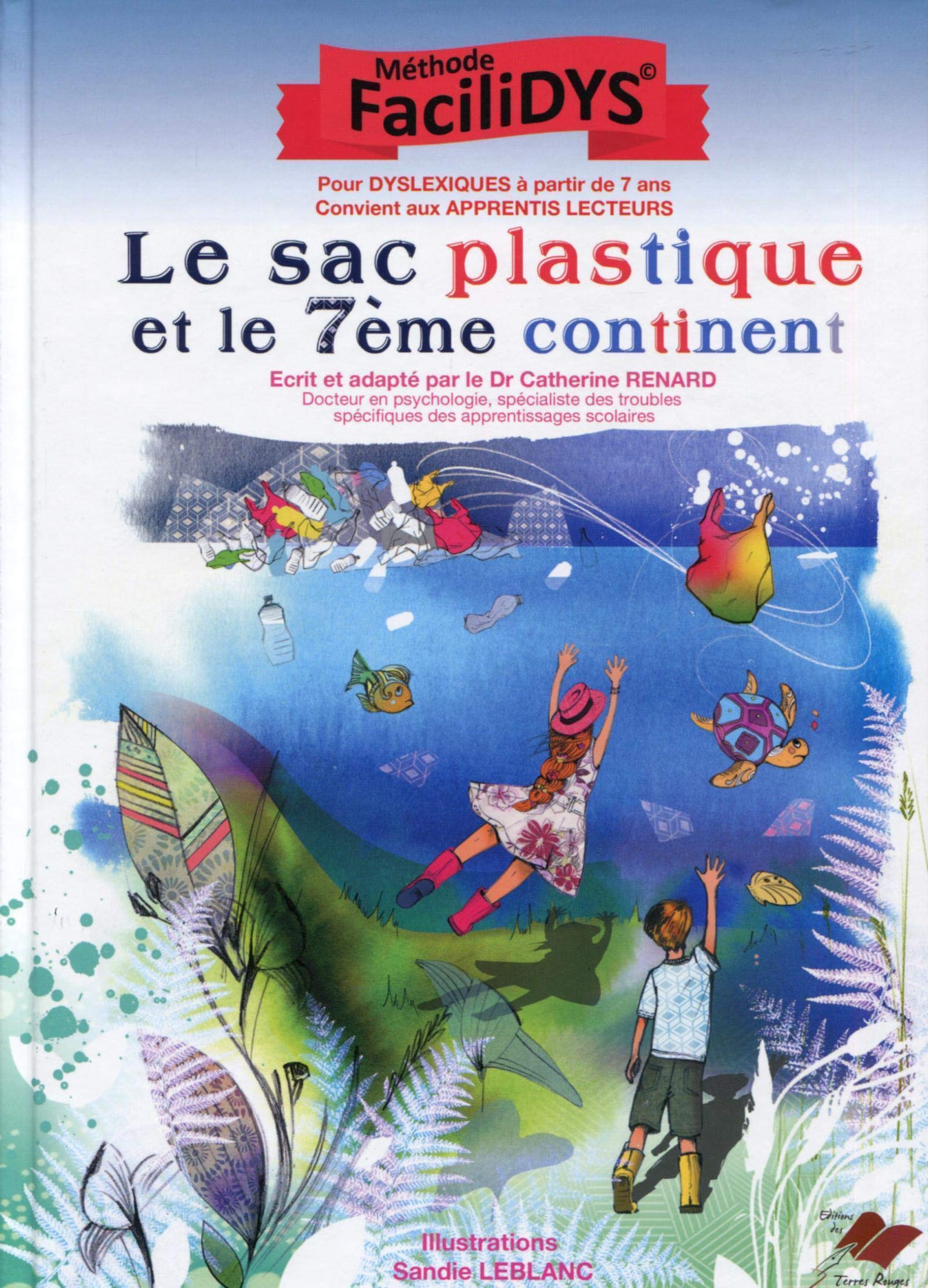 Le sac plastique et le 7ème continent: méthode FaciliDYS Children's books
