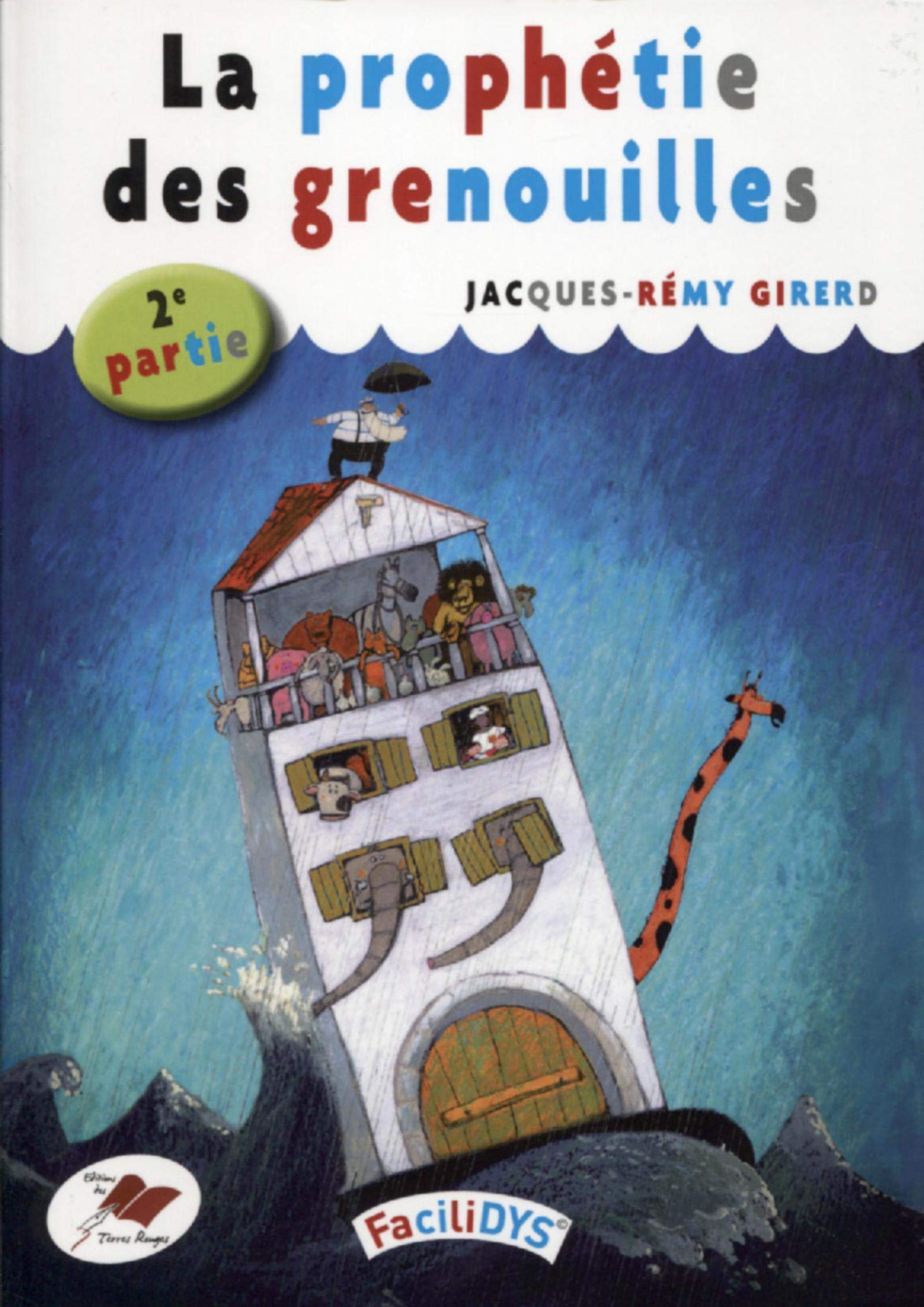 La prophétie des grenouilles - 2: Deuxième partie Books