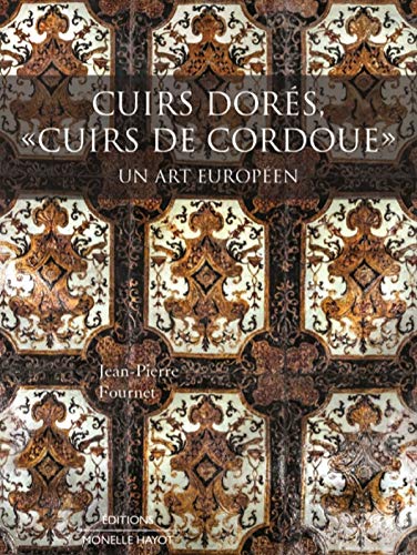 Cuirs dorés, cuirs de Cordoue : un art européen Film, Art & Culture