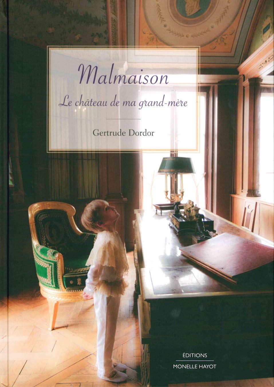 Malmaison, Le château de ma grand-mère book