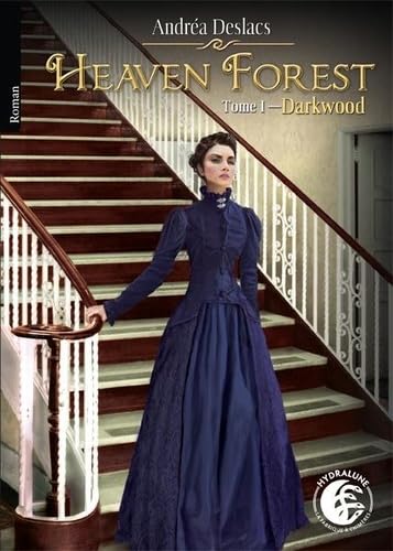 Darkwood, Heaven Forest, tome 1 Contemporary literature