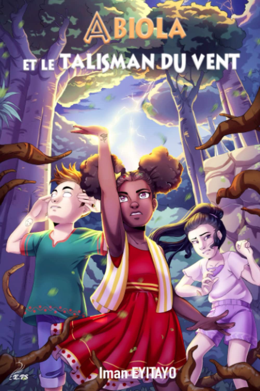 Abiola et le talisman du vent: Les champions célestes, tome 1 book