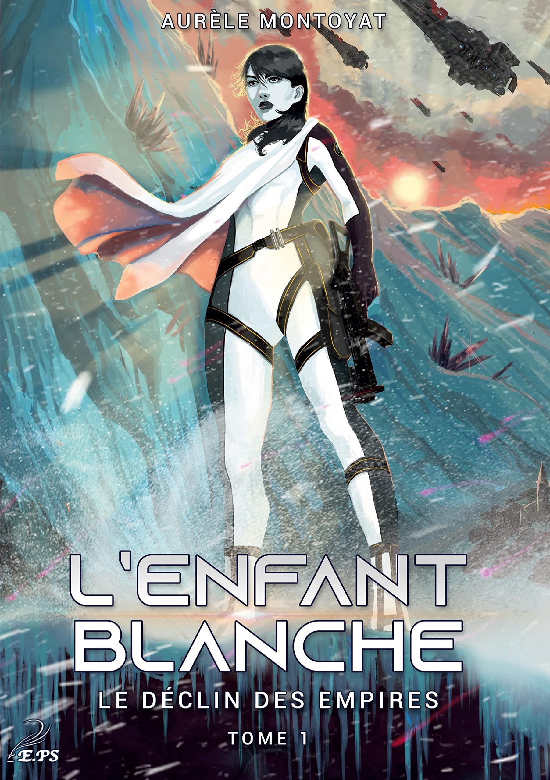 L'enfant blanche: Le déclin des empires, tome 1 book