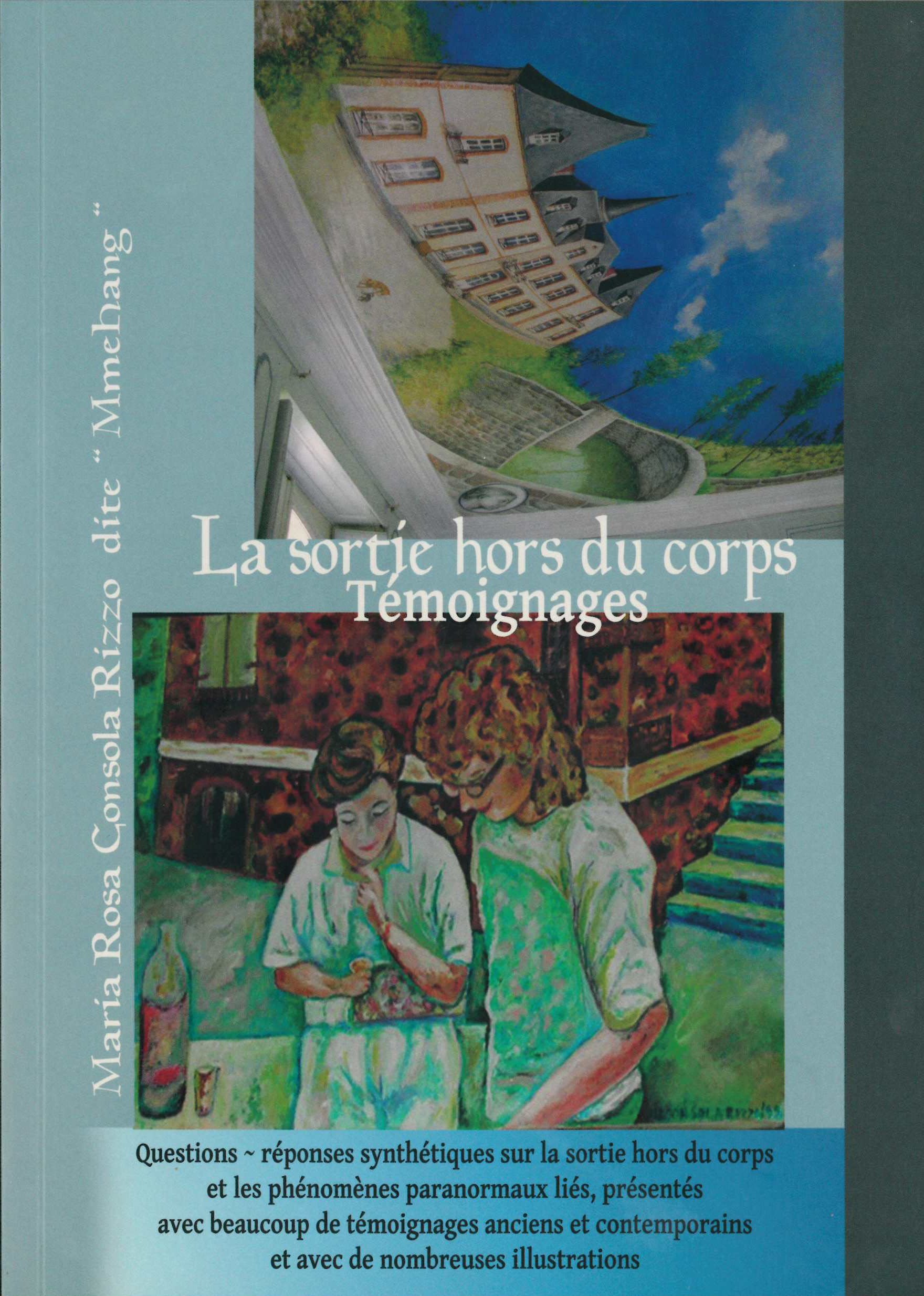 La sortie hors du corps Témoignages Books