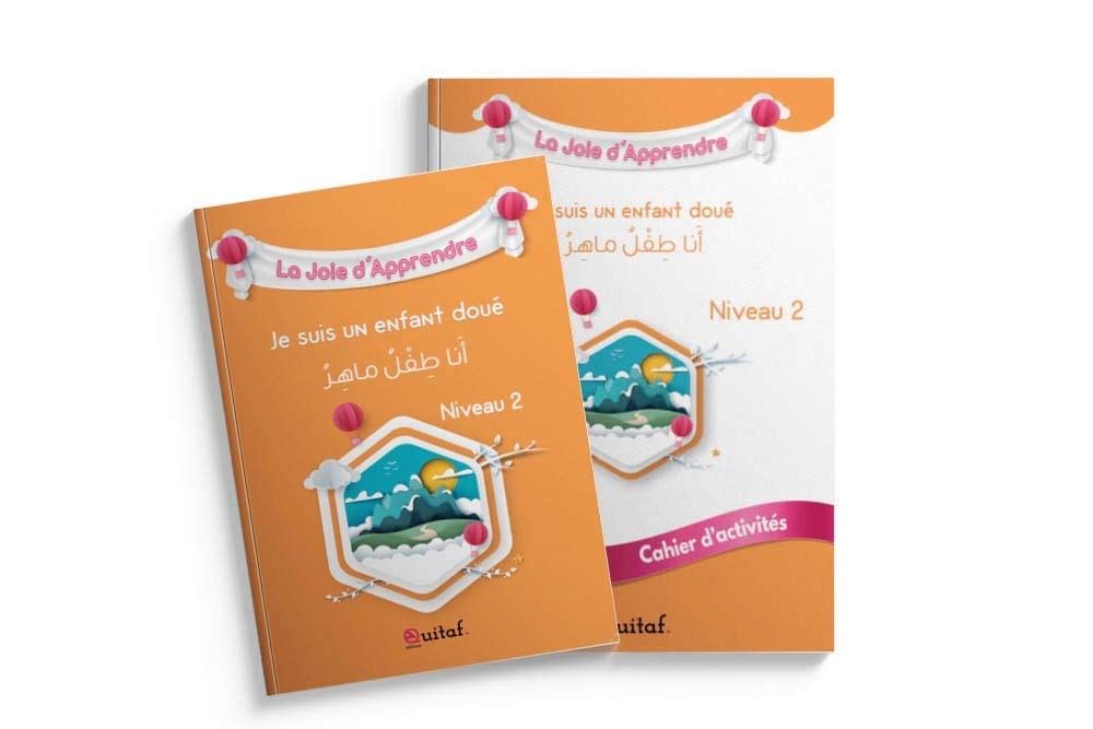 Apprendre l'islam aux enfants - Collection La Joie d'Apprendre Niveau 2 : Je suis un enfant doué - Livre + Cahier d'activités - 6/7ans book