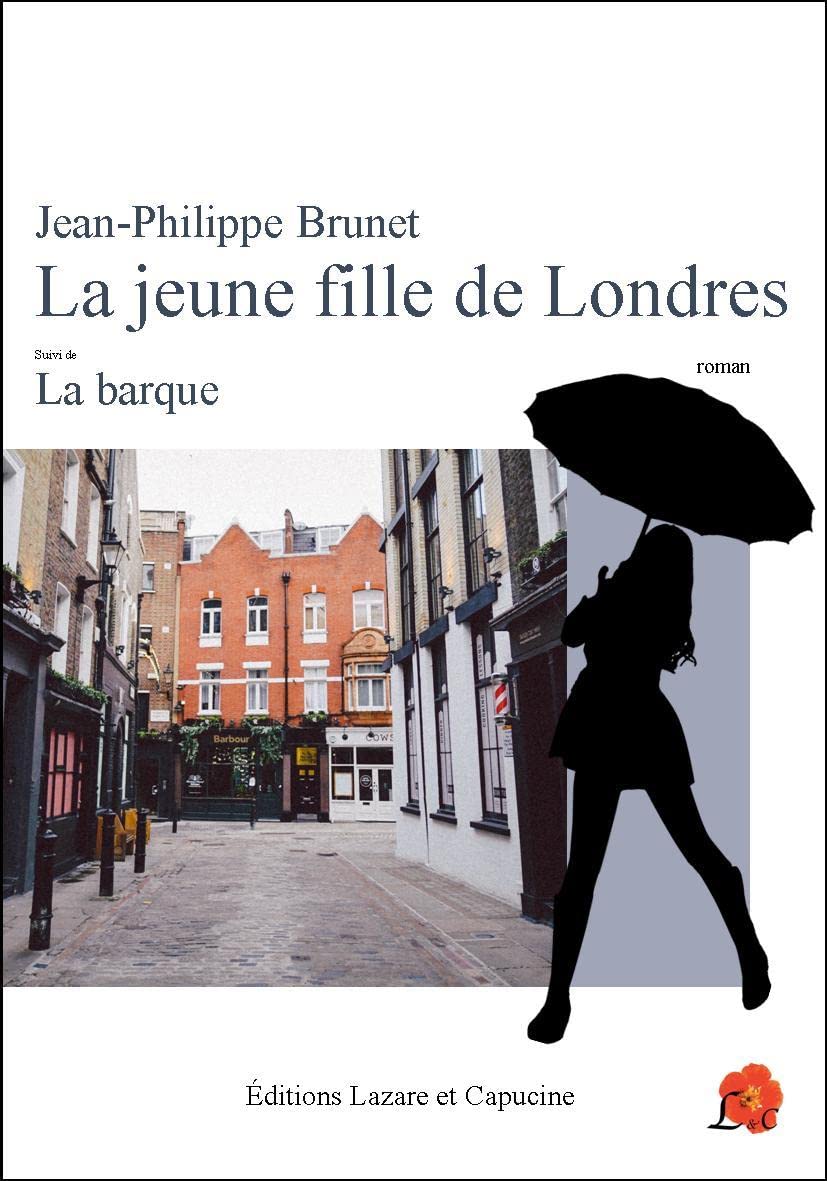 La jeune fille de Londres: suivi de La barque book