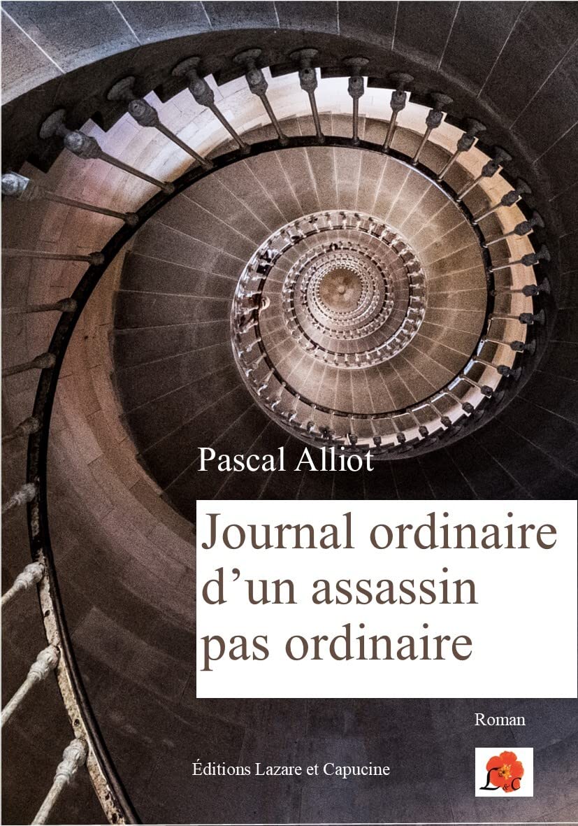 Journal ordinaire d'un assassin pas ordinaire: Roman Contemporary literature