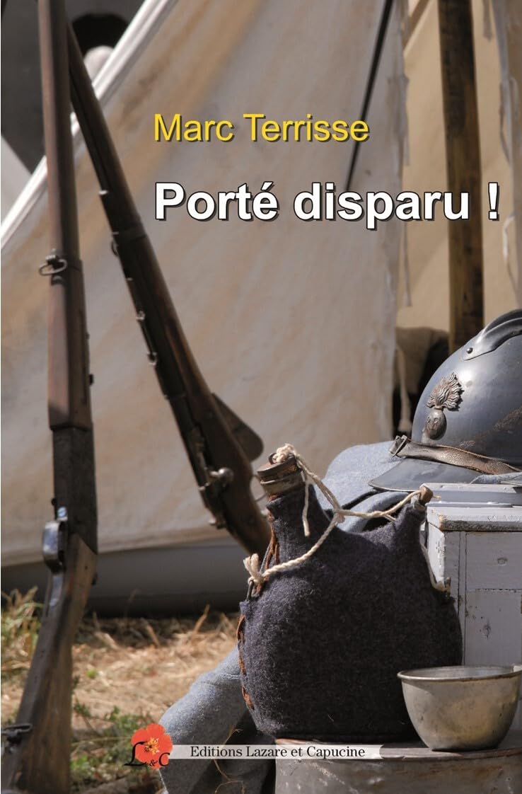 Porté disparu ! : Alain-Fournier: un écrivain soldat book
