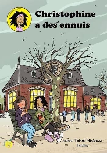 Christophine a des ennuis book