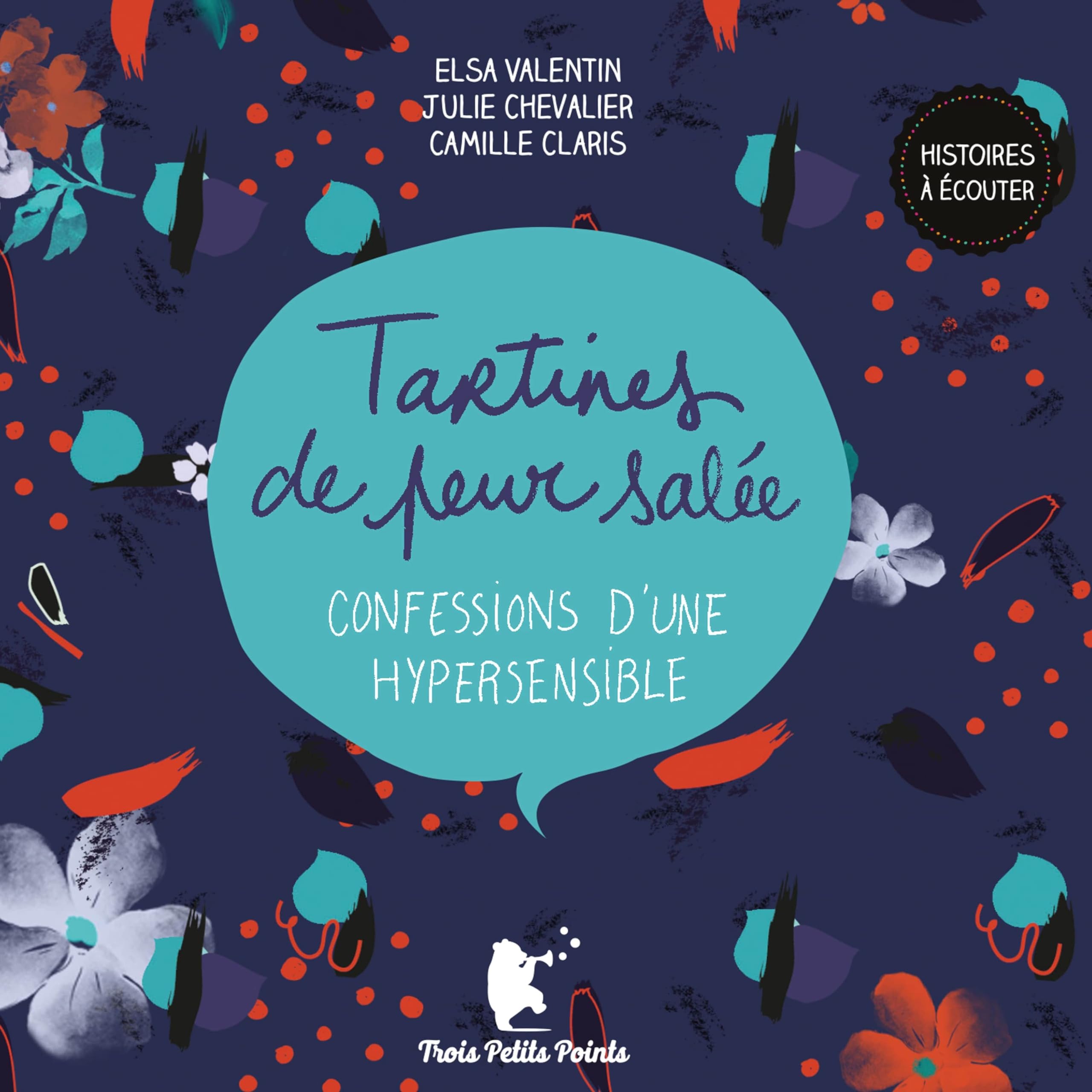 Tartines de peur salée: Confessions d'une hypersensible book