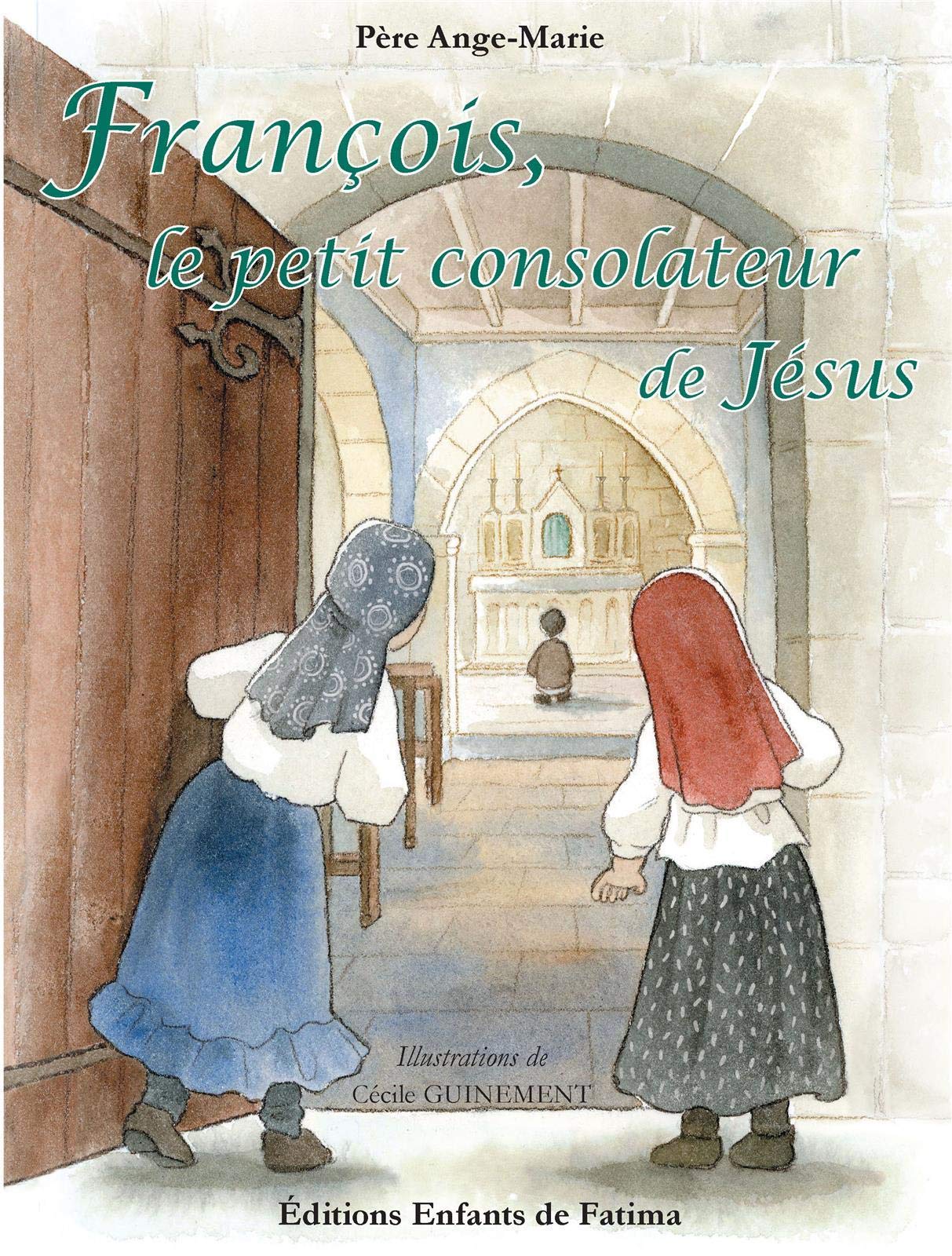 François, le petit consolateur de Jésus Books